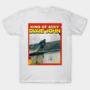 King of Accy Dixie John T-Shirt